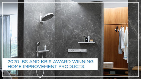2020 IBS and KBIS Award Winning Home Improvement Products