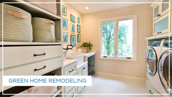 Green Home Remodeling