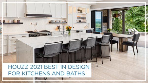 Houzz 2021 Best in Design for Kitchens and Baths