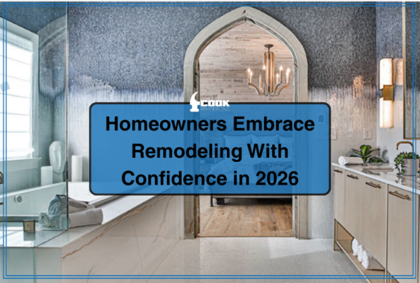 Homeowners Embrace Remodeling With Confidence in 2026